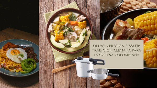 Ollas a presión Fissler: tradición alemana para la cocina colombiana