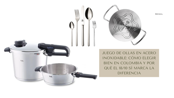 Juego de ollas en acero inoxidable: cómo elegir bien en Colombia y por qué el 18/10 sí marca la diferencia