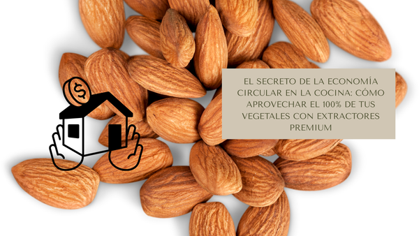 El secreto de la economía circular en la cocina: Cómo aprovechar el 100% de tus vegetales con extractores premium